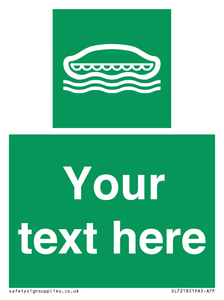 Custom sign safe condition Lifeboat